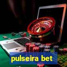 pulseira bet